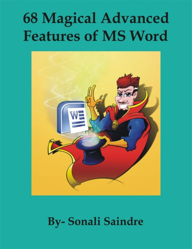 68 Advanced Magical Features of M S Word