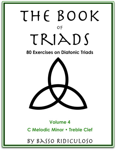 The Book of Triads: Volume 4, C Minor, Treble Clef