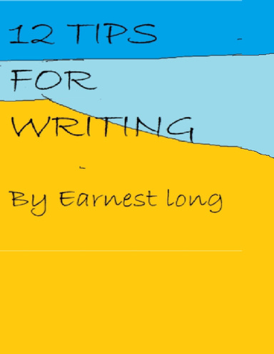 12 Tips for Writing