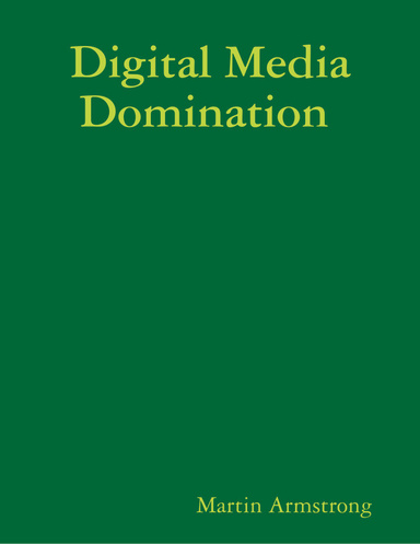 Digital Media Domination