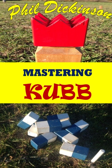 Mastering Kubb
