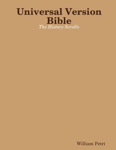 Universal Version Bible the History Scrolls