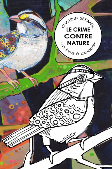 Le crime contre nature, un livre à colorier