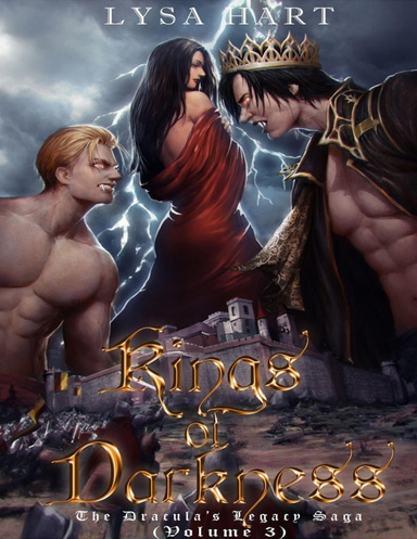 Kings of Darkness - The Dracula's Legacy Saga (Volume 3)