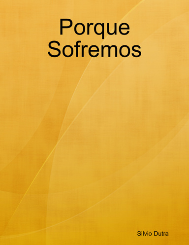 Porque Sofremos