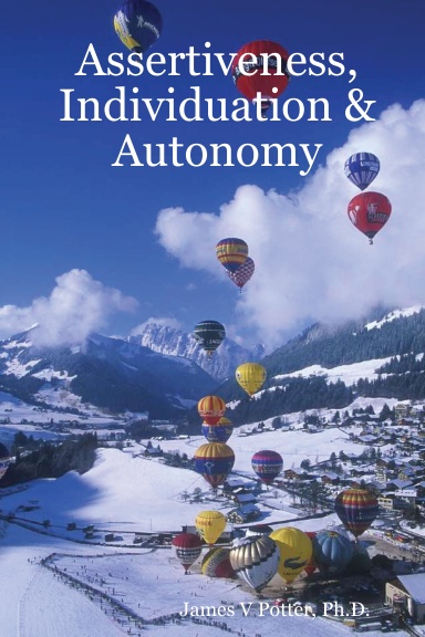 Assertiveness, Individuation & Autonomy