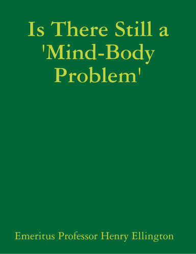 Is There Still a 'Mind-Body Problem'