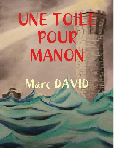 UNE TOILE POUR MANON