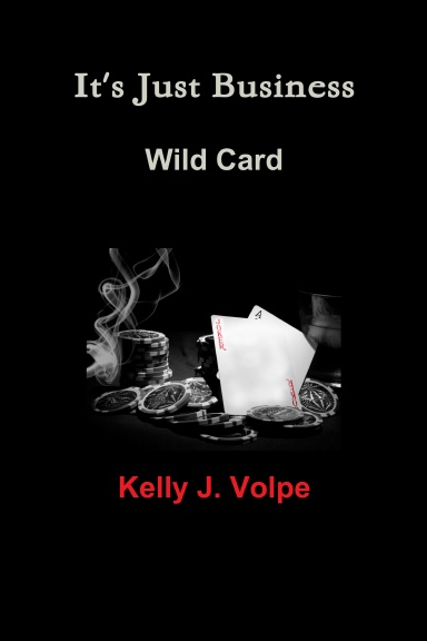It's Just Business - Wild Card