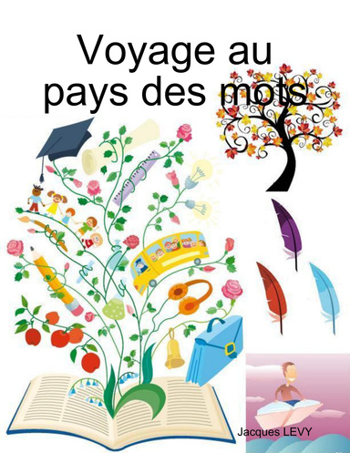Voyage au pays des mots