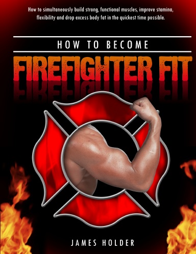 How to become Firefighter Fit