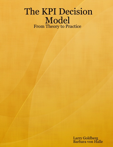 The KPI Decision Model - From Theory to Practice