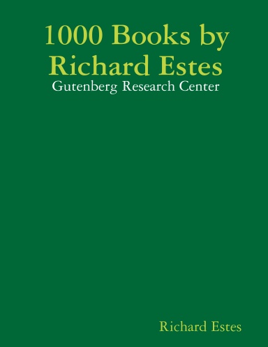 1000 Books by Richard Estes - Gutenberg Research Center