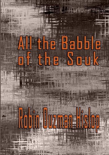 All the Babble of the Souk