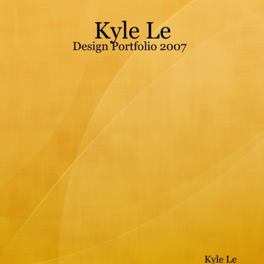 Kyle Le - Design Portfolio 2007