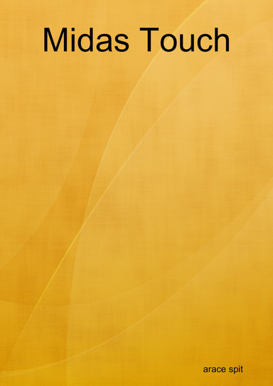 Midas Touch