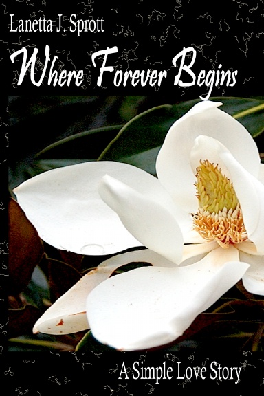 Where Forever Begins, A Simple Love Story
