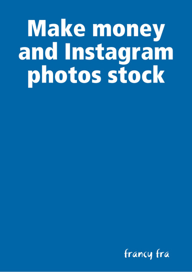 Make money and Instagram photos stock