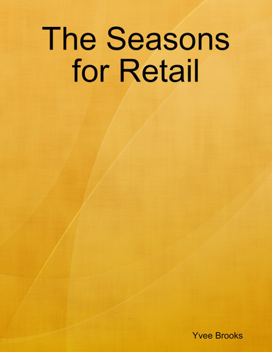 The Seasons for Retail