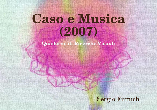Caso e Musica (2007)