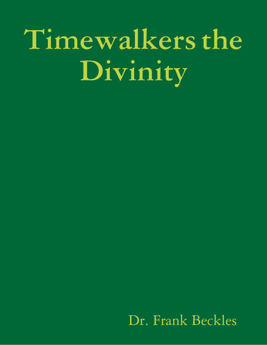 Timewalkers the Divinity