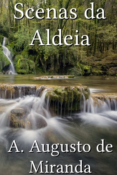Scenas da Aldeia [Portuguese]