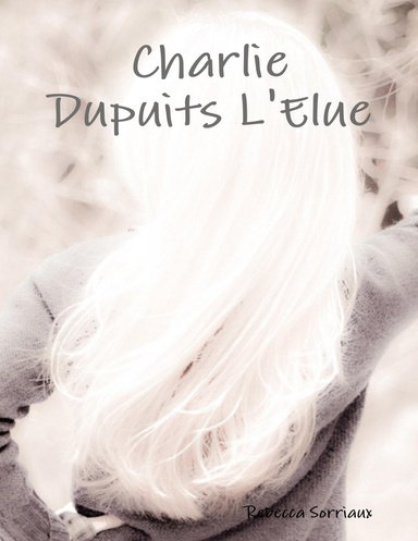 Charlie Dupuits L'Elue