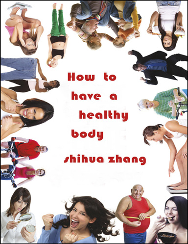 How to Have a Healthy Body