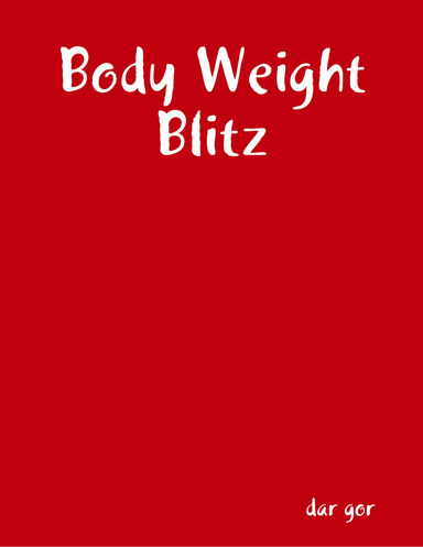 Body Weight Blitz