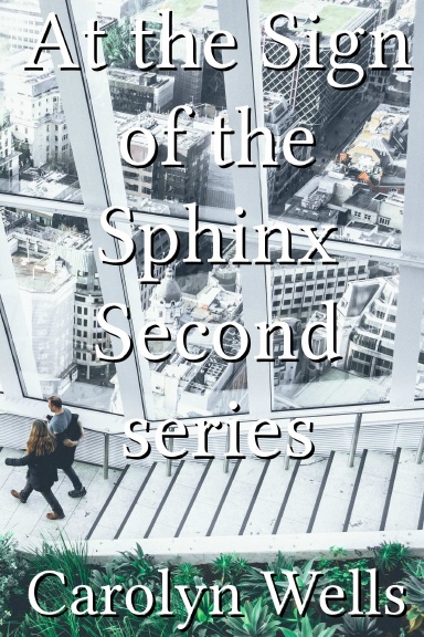 At the Sign of the Sphinx Second series
