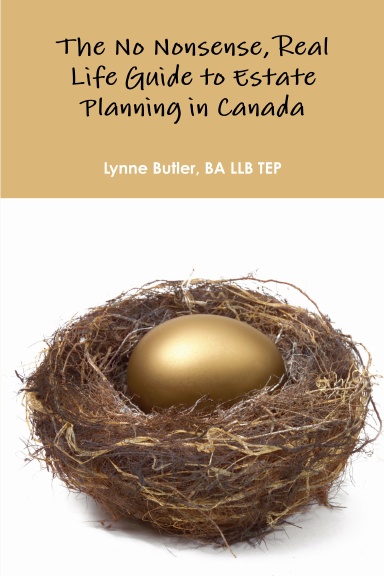 No nonsense, real life guide to estate planning in Canada