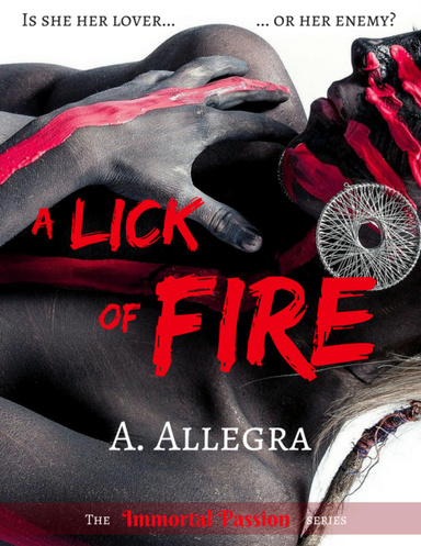 A Lick of Fire