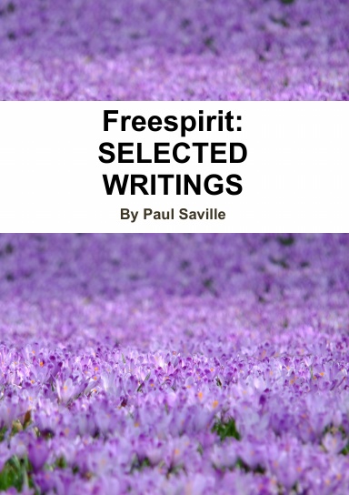 FREESPIRIT: SELECTED WRITINGS