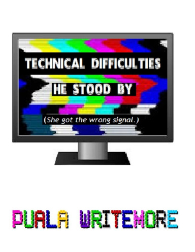 The Final Destination: Technical Difficulties. He Stood By. She Got the Wrong Signal.