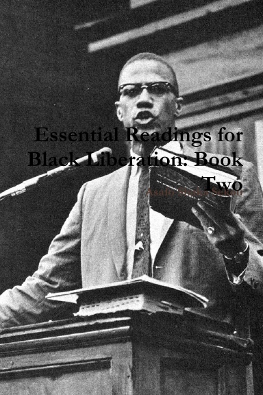 Essential Readings for Black Liberation: Book Two