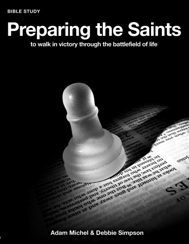 Preparing The Saints