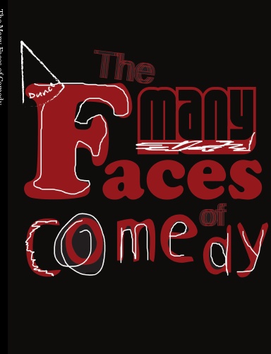 The Many Faces of Comedy