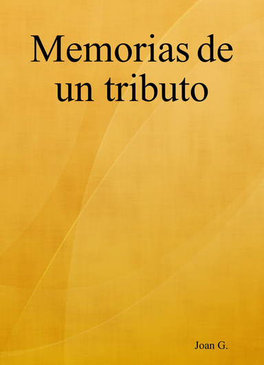 Memorias de un tributo (2012 - ∞)