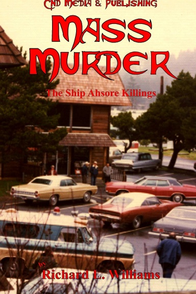 Mass Murder: The Ship Ashore Killings