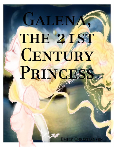 Galena, the 21st Century Princess