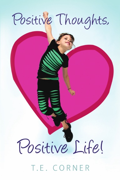 Positive Thoughts, Positive Life!