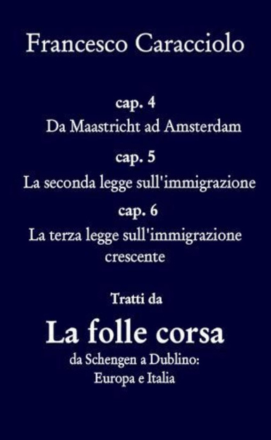 La folle corsa cap. 4, 5 e 6.