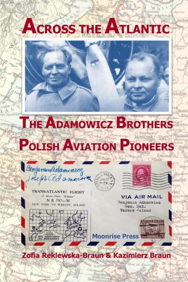 Across the Atlantic: The Adamowicz Brothers, Polish Aviation Pioneers