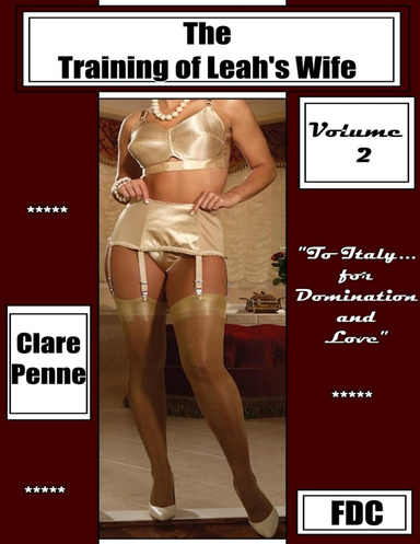 The Training of Leah's Wife - Volume 2