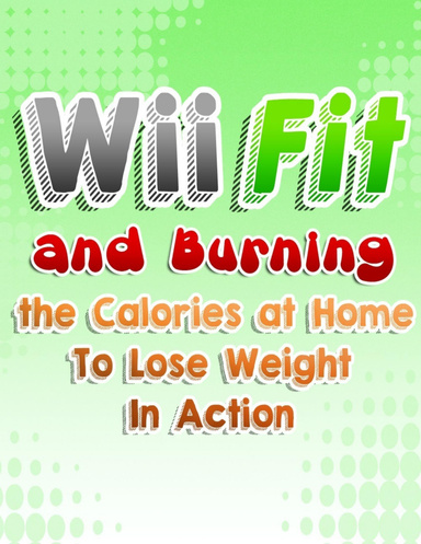 Wii Fit and Burning Calories At Home to Lose Weight In Action
