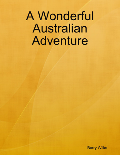 A Wonderful Australian Adventure