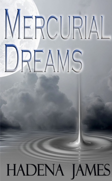 Mercurial Dreams