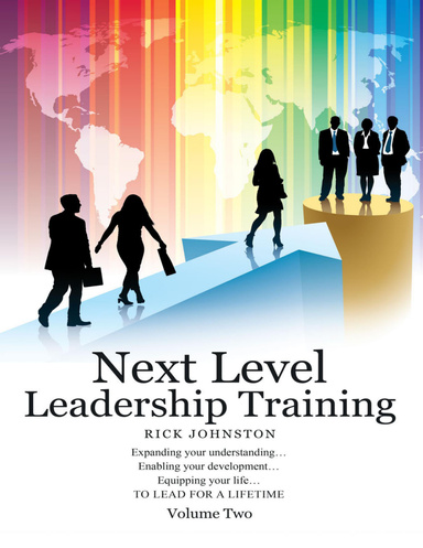 Next Level Leadership Training: Volume Two