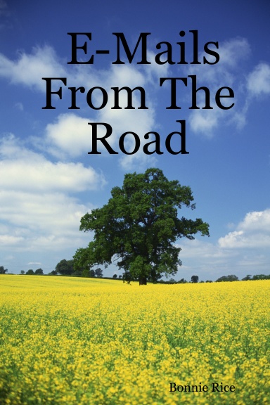 E-Mails From The Road
