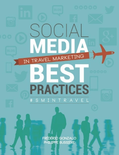 Social Media Best Practices In Travel Marketing